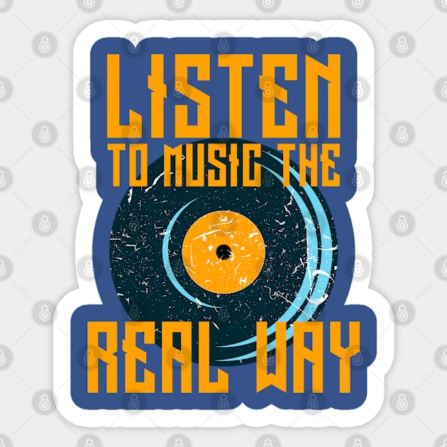 Play Vinyl Records T-shirt Listen To Music The Real Way Sticker by merchlovers